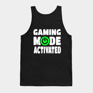 Gaming Mode Activated Tank Top